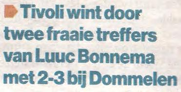 Door een goede overwinning blijft ons 1 e een goede middenmoter. Tivoli Wilhelmina Boys afgelast 20 januari 2019 Het hele amateurvoetbal was deze week afgelast.