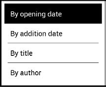 BBBBBBBBBBBB 55 2. Sorteercriteria Op datum opening; Op datum toevoeging; Op titel; Op auteur. 3. Weergaven van boekenlijsten Eenvoudig: in deze modus wordt het icoontje van de omslag weergegeven.