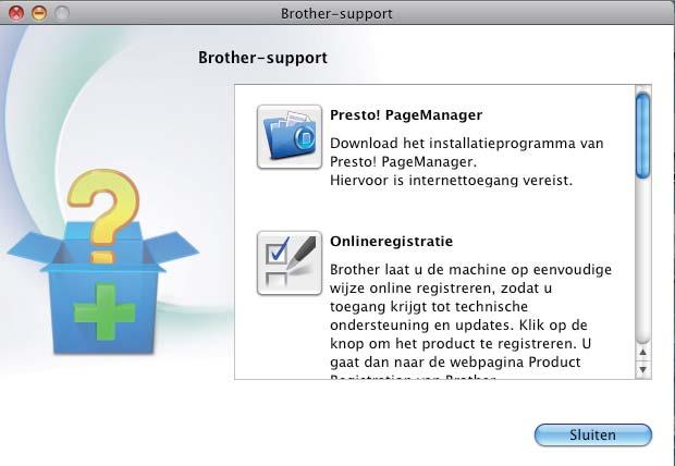 Klik op Brother-support op het sherm Presto! PageManager en volg de instruties op het sherm.