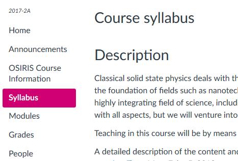 CANVAS ONDERDELEN IN EEN COURSE Lees informatie over de cursus (opzet) in Syllabus en OSIRIS Course information