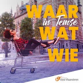 28 ONDERNEMEN Jouw gids bij het winkelen in Temse Heb je deze handige shoppinggids al? Heb je veel of weinig tijd om te winkelen? Shop je al wandelend, met de fiets of met de auto?