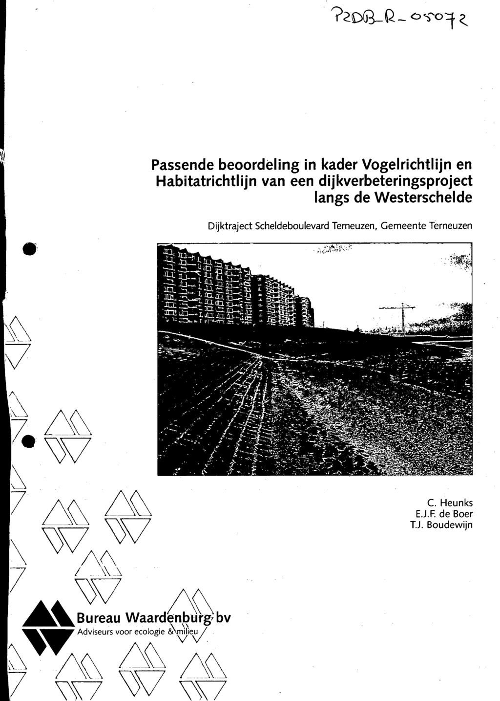 Passende beoordeling in kader Vogelrichtlijn en Habitatrichtlijn van een dijkverbeteringsproject langs de Westerschelde Dijktraject Scheldeboulevard Terneuzen,