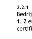 2; deelgebied 2: elektronische maatregelen voor woningen in risicoklasse 4 en utiliteitsgebouwen in risicoklasse 3, 3*, 4 of 4* *; n op het ontwerpen en uitvoeren van: deelgebied 3: bouwkundige