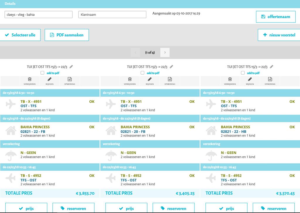 (1) Tip: voor 4 e voorstel: klik op > (1) Stap 13: klant wenst van nog de prijs te