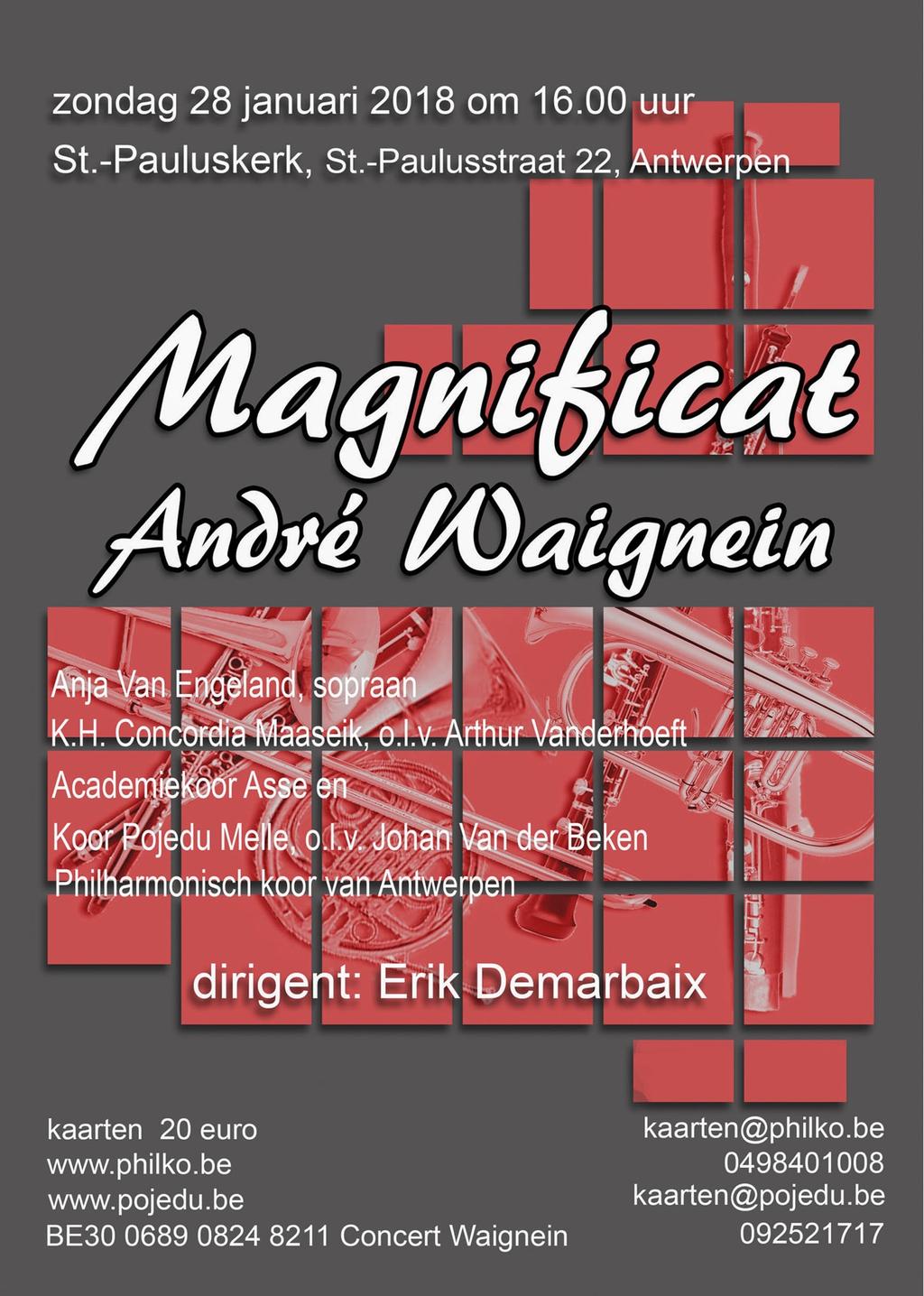 Het Magnificat van André Waignein wordt voor de eerste maal integraal uitgevoerd in België.