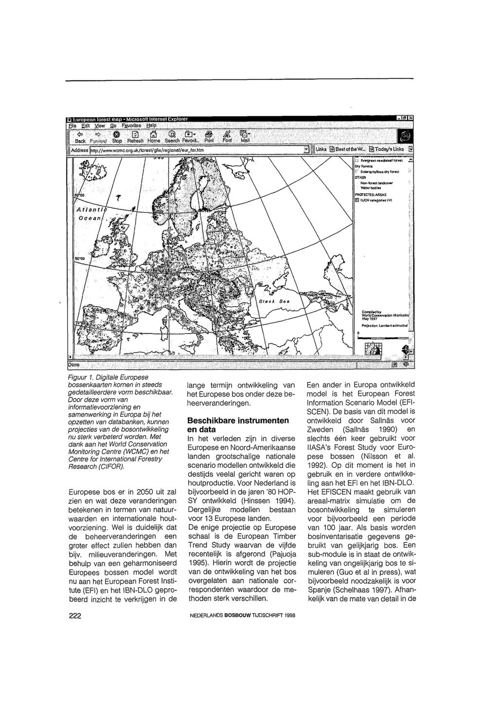 Figuur I. Digitale Europese bossenkaarten komen in steeds gedetailleerdere vorm beschikbaar.