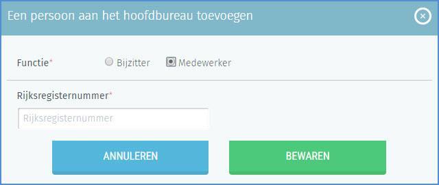 Medewerker Rijksregisternummer: Klik vervolgens op 'Bewaren' om het nieuwe lid toe te voegen aan het hoofdbureau. LET OP!