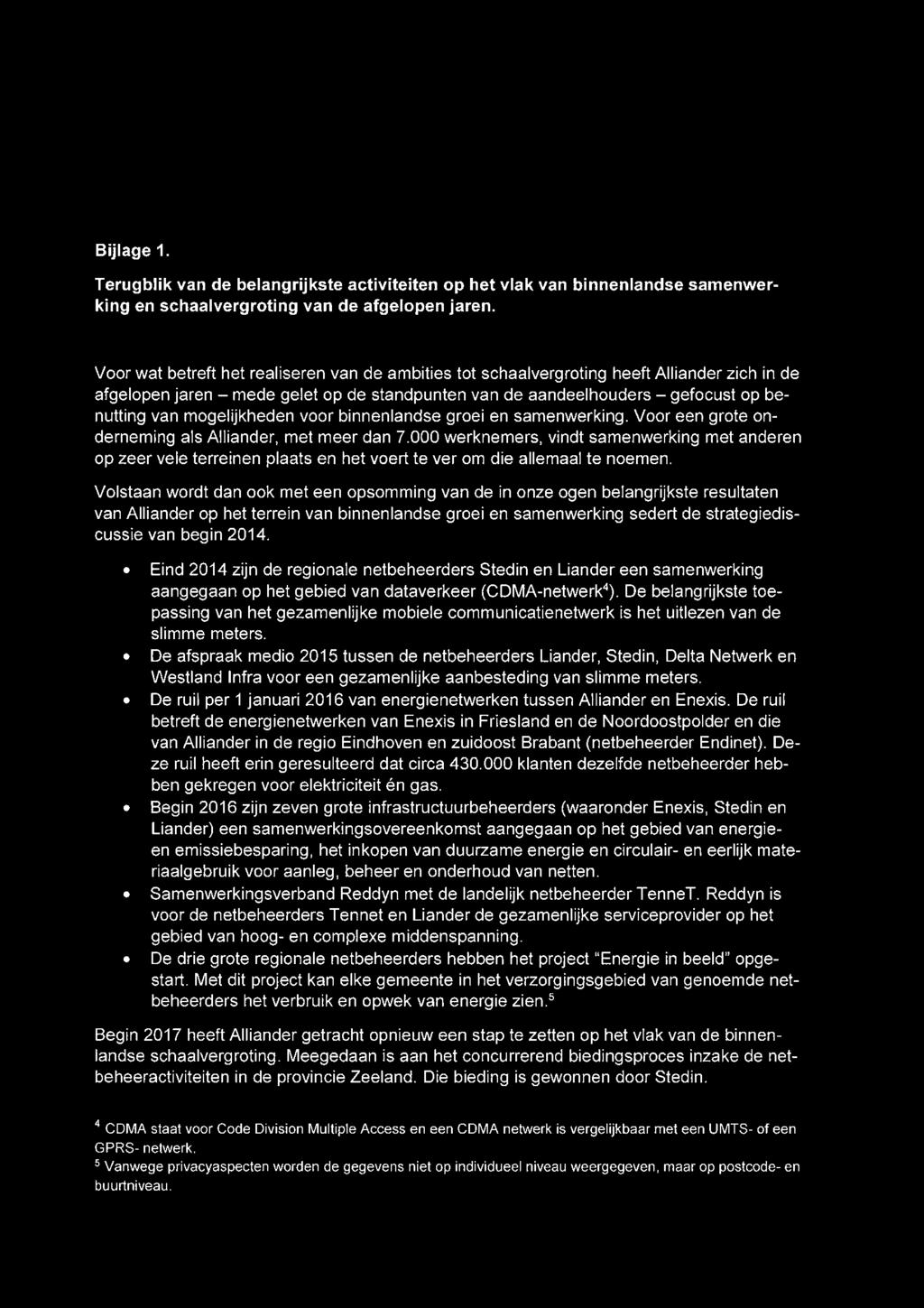 provinsje fryslán provincie fryslán Bijlage 1. Terugblik van de belangrijkste activiteiten op het vlak van binnenlandse samenwerking en schaalvergroting van de afgelopen jaren.