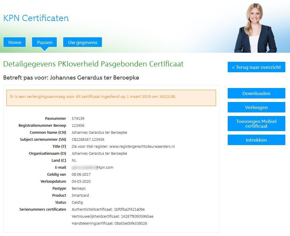 Met de knop kunt u het getoonde certificaat downloaden; Met de knop start u het formulier om het certificaat te verlengen; Met de knop kunt u een mobiel certificaat aanvragen; Met de knop start u het