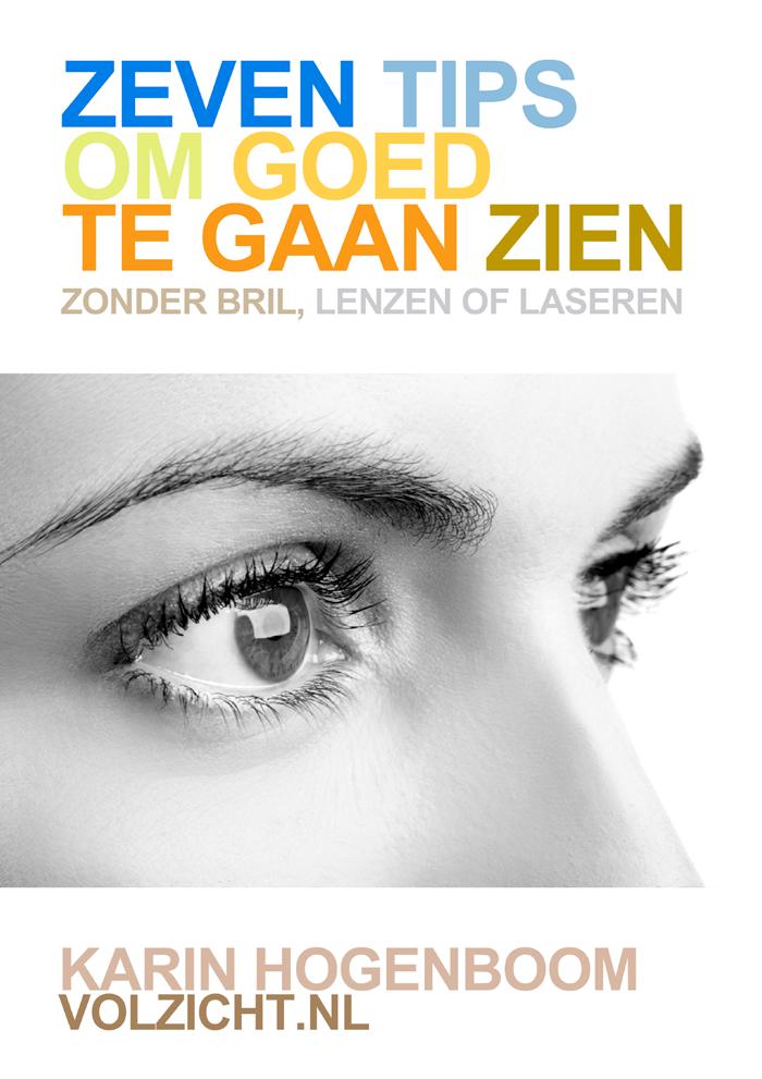 ZEVEN TIPS OM GOED TE GAAN ZIEN ZONDER BRIL,