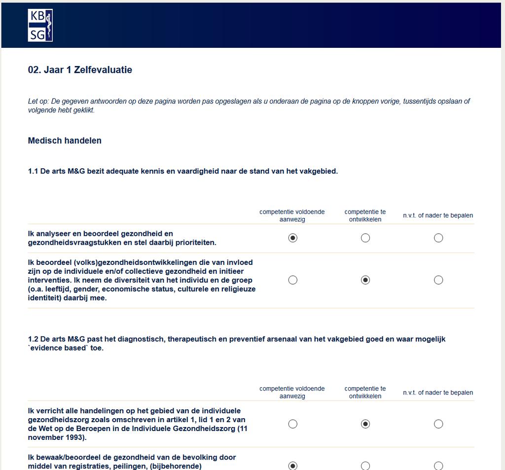 Formulier 02. 03. 04. & 06. Zelfevaluatie Deze zelfevaluatielijsten worden gebruikt als reflectie-instrument voor de bijstelling van het POP en als voorbereiding voor het gesprek met de visitator.