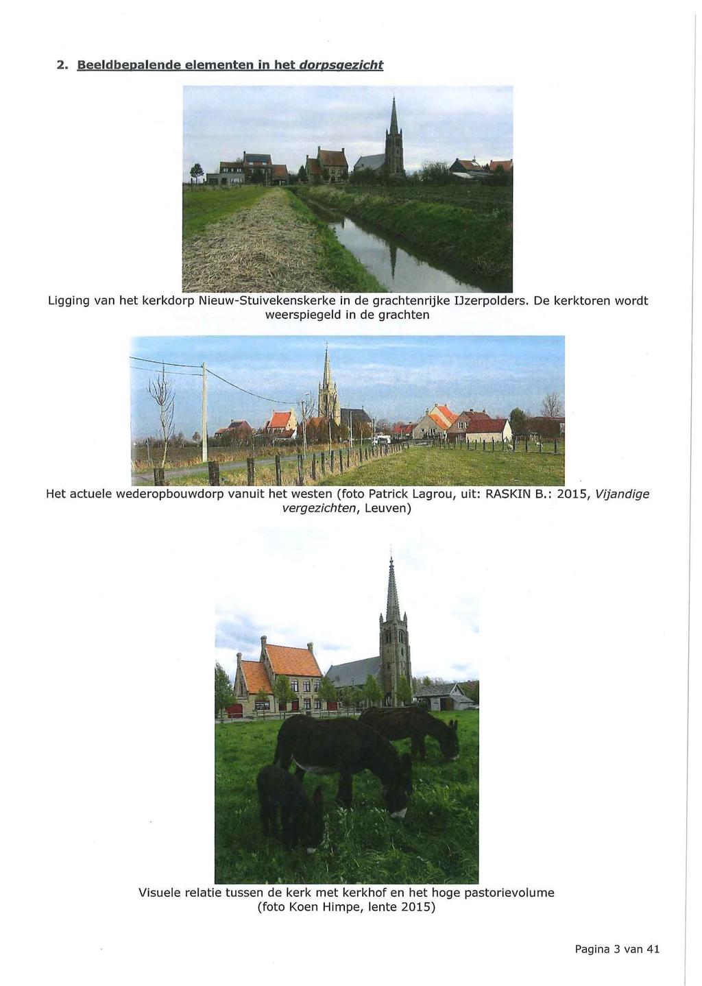 2. Beeldbepalende elementen in het dorpsgezicht Ligging van het kerkdorp Nieuw-Stuivekenskerke in de grachtenrijke IJzerpolders.