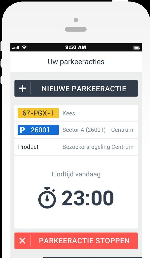 3 PARKEERACTIE STARTEN U ziet hier een overzicht van uw geplande parkeeractie. Controleer of het kenteken en zone kloppen.