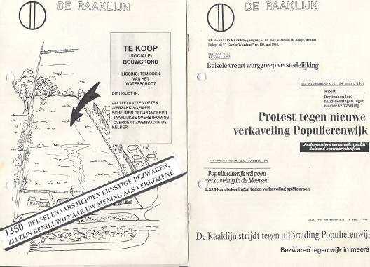 1997 : Een derde openbaar onderzoek voor het hof van Belsele levert 1154 bezwaarschriften op. 1998 : Een vierde openbaar onderzoek voor de uitbreiding Populierenwijk levert 1350 bezwaarschriften op.