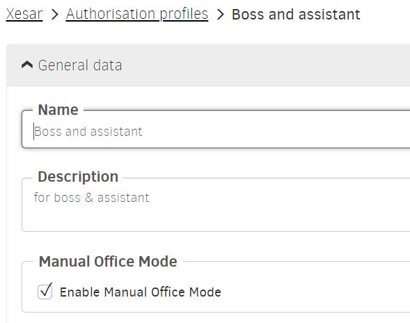 Manual Office Mode en Shop Mode activeren: Xesar > Montageplaatsen > Hoofdingang Afbeelding