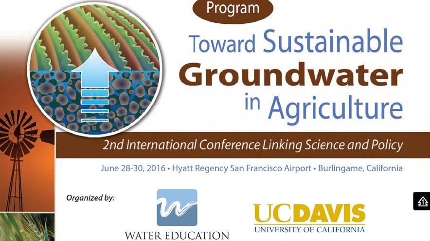 Conferentie duurzaam grondwater De conferentie Toward Sustainable Groundwater in Agriculture' werd gehouden in San Francisco van 28 tot 30 juni 2016. Grondwater is van levensbelang.