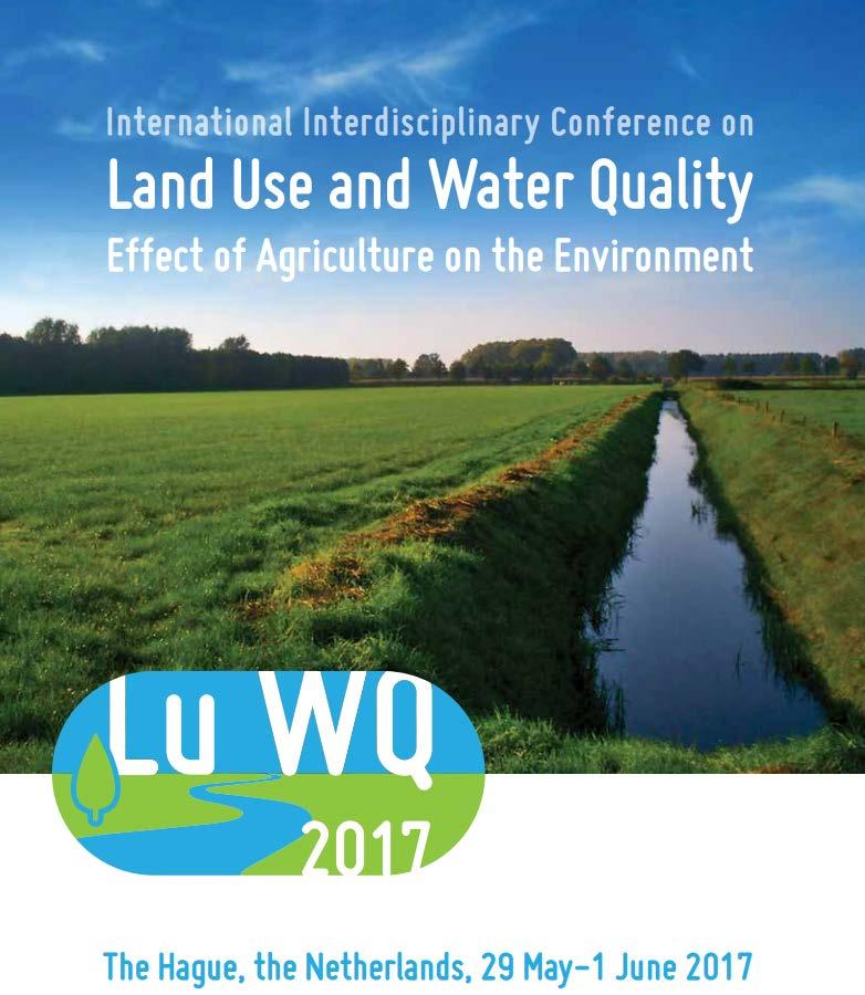 RIVM organiseert derde conferentie in succesvolle reeks over Landgebruik en Waterkwaliteit Van 29 mei tot 1 juni 2017 vindt de derde internationale conferentie plaats over landgebruik en