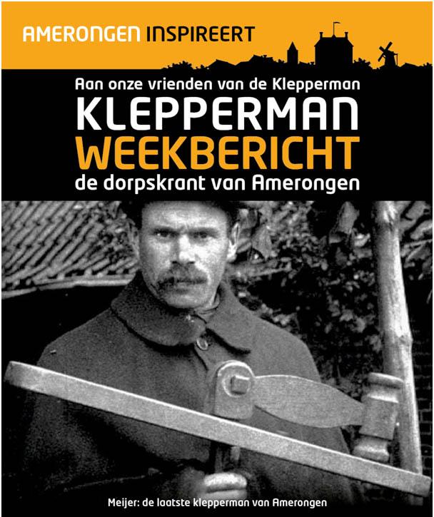 KLEPPERMAN WEEKBERICHT de dorpskrant van Amerongen De klepperman was vroeger een bekende figuur in Amerongen.