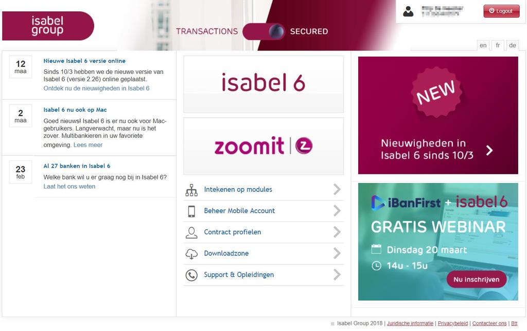 WELKOMSTPAGINA Sessie-informatie: Uw gebruikersnaam en User ID (overeenkomstig met uw Isabel 6 SmartCard) De Logout -knop waarmee u de applicatie veilig afsluit.