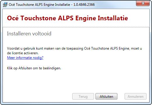 Na voltooiing U hebt twee opties om de Océ Touchstone-gebruikersinterface te openen.