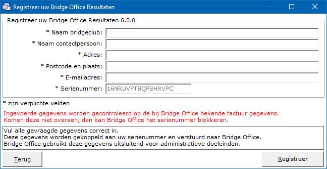 Registreren Bij het bestellen van Bridge Office Resultaten heeft u bovenstaande gegevens al moeten invoeren. Klik eerst op Registreer, alvorens u iets gaat wijzigen aan de gegevens.