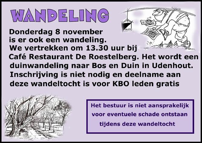 Wandeling donderdag 4 okt 2018 Inschrijven Themamiddag woensdag 17 okt 2018 Themamiddag Notaris/Uitvaartzorg woensdag 24 okt 2018