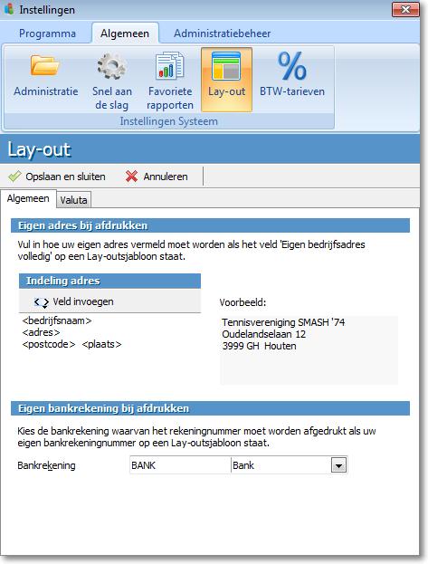 Programma-instellingen 23.7 Lay-out In het onderdeel Lay-out kunt u in veel sjablonen het veld Eigen bedrijfsadres volledig opnemen.