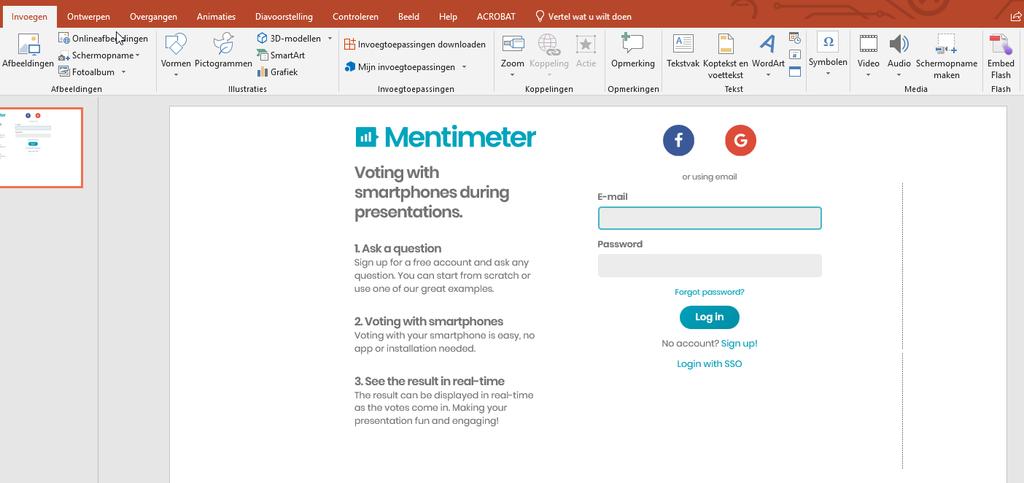 P a g i n a 10 3. Mentimeter integreren in Powerpoint (PPT). Je kan in Mentimeter zelf je presentatie starten, maar je kan ook losse slides van Mentimeter integreren in Powerpoint.