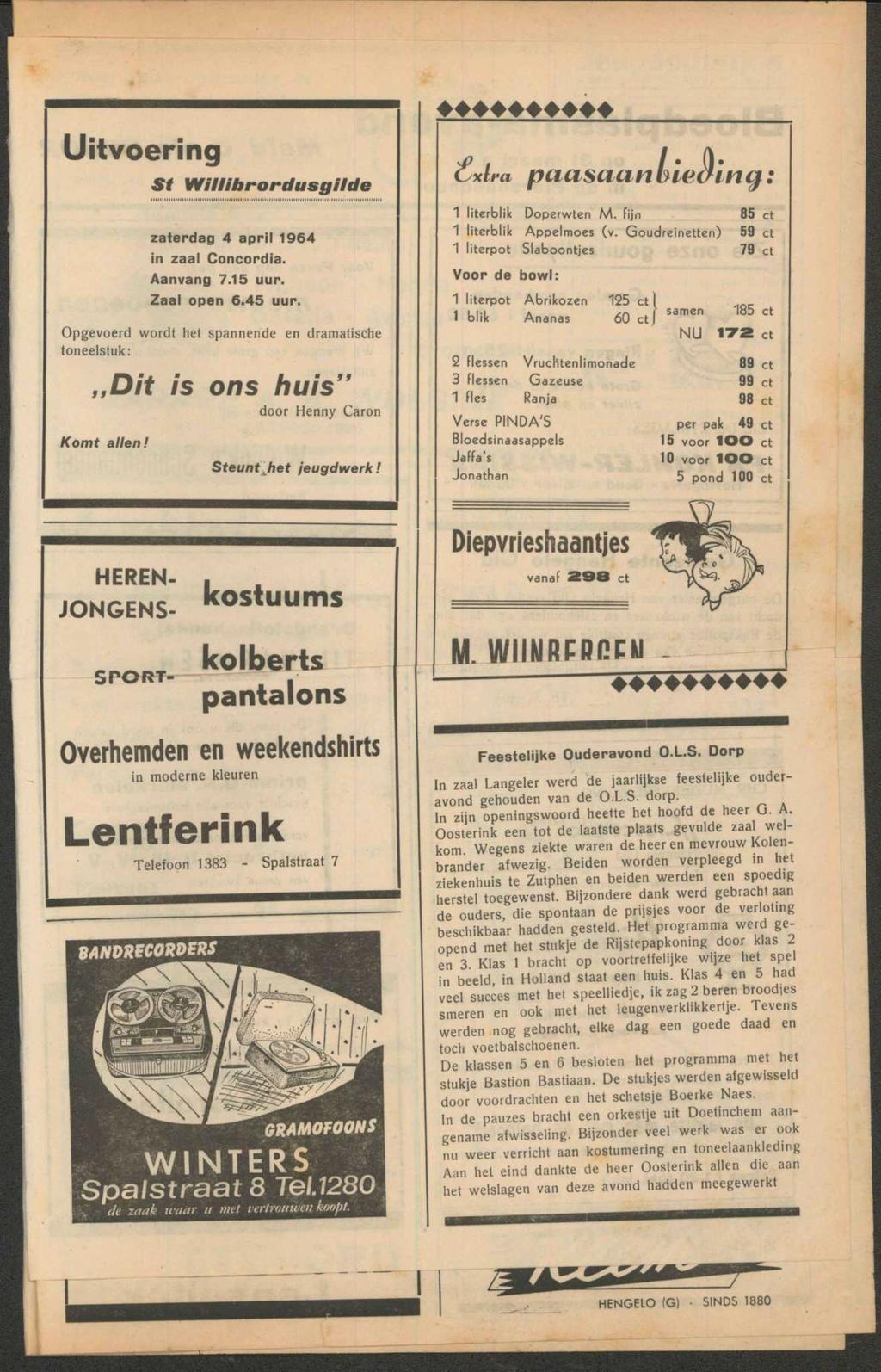 Uitvoering St Willibrordusgilde paasaan uitj: zaterdag 4 april 1964 in zaal Concordia. Aanvang 7.15 uur. Zaal open 6.45 uur.