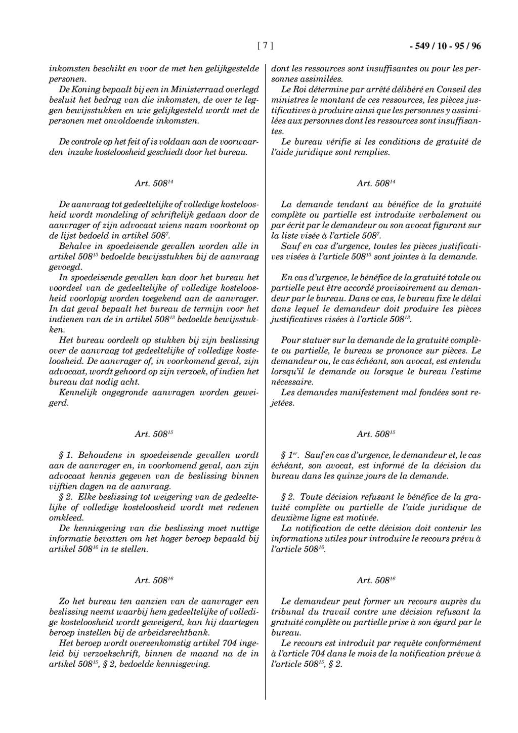 [7 ] - 549/10-95/96 inkomsten beschikt en voor de met hen gelijkgestelde personen.