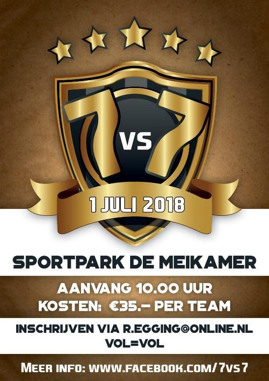 5 En zondag 1 juli 7vs7 toernooi 2018 Nieuwe leden kunnen zich altijd aanmelden Lid worden?