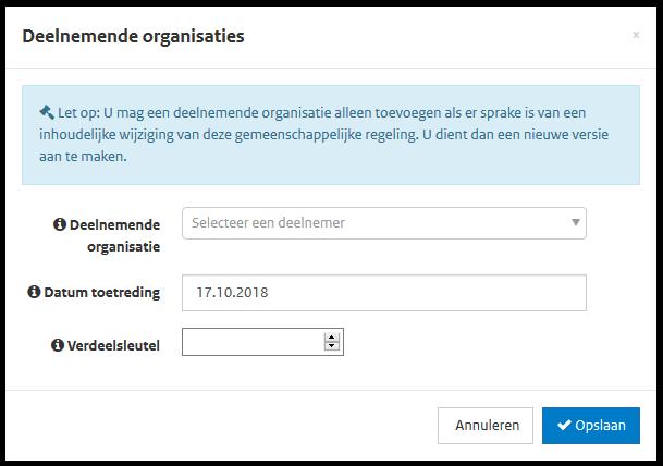 7 Bewerken van de gemeenschappelijke regeling - Deelnemende organisaties Een gemeenschappelijke regeling bestaat uit een aantal samenwerkende organisaties.