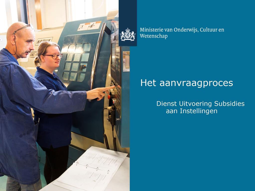 Het aanvraagproces Dienst