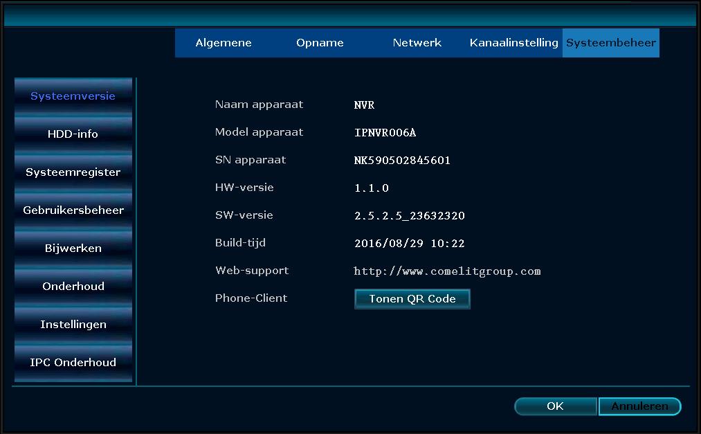 Systeemversie Naam apparaat,model apparaat, H/W versie, S/W versie kunnen hier worden gecontroleerd.