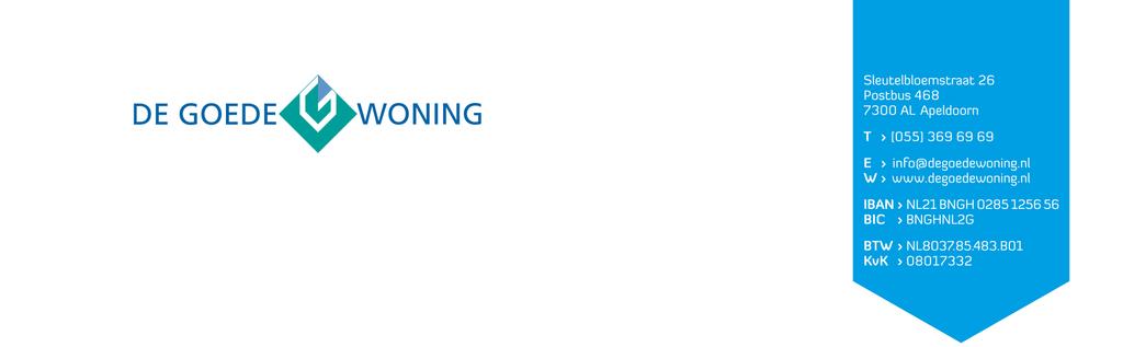 E Reactie De Goede Woning Reactie De Goede Woning op het visitatierapport Datum : 18 maart 2019 Briefnummer : 19031 Betreft : Reactie visitatierapport 0,0 Geachte leden van de visitatiecommissie, In