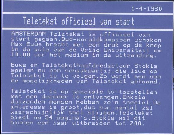 NOS Teletekst startpagina 1 april 1980 Teletekst ging 1 april 1980 om 10.00 uur de lucht in als NOS-dienst van de gezamenlijke omroepen.