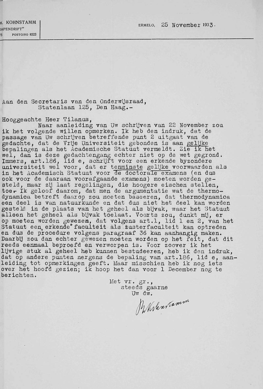 H. KOHNSTAMM tapendrift" fa POSTGIRO 8323 ERMELo, 25 November 1933. Aan den Secretaris van den Onderwijsraad, Statenlaan 125, Den Haag.