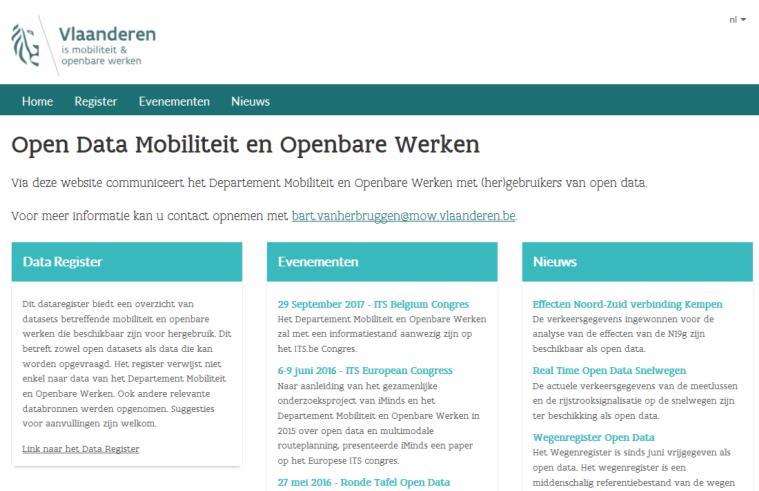 Open data bij de Vlaamse overheid Visie Departement MOW en AWV Vooruitstrevend en actief open data beleid voeren om maximaal in te spelen op de opportuniteiten die open data biedt Enkele principes