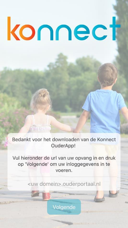 1 Voor de eerste keer inloggen Wanneer je voor de eerste keer inlogt op de app dien je drie velden in te vullen: De URL van de kinderopvangorganisatie Gebruikersnaam Wachtwoord Deze gegevens heb je