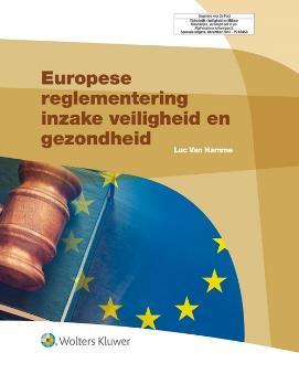 Wetgeving, Juridische aspecten Europese reglementering inzake veiligheid en gezondheid Auteur: Van Hamme, Luc. ISBN: 9789046517420 Uitgave: Mechelen : Kluwer, 2016. - 337 p.
