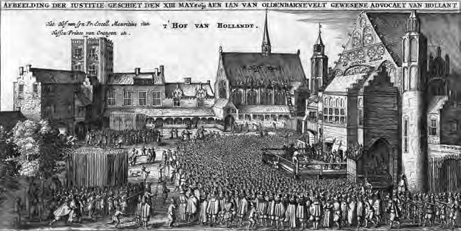 De onthoofding van Van Oldenbarnevelt op het Binnenhof. Op de achtergrond zijn onder meer het stadhouderlijk kwartier met de Mauritstoren (links) en de Hofkapel (rechts) te zien.