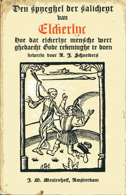 mensene wen ghedaech gode rekeninghe te doen I, of verkort 'Den spyeghel der salicheit van Elckerlijé is een Middelnederlands geschrift.