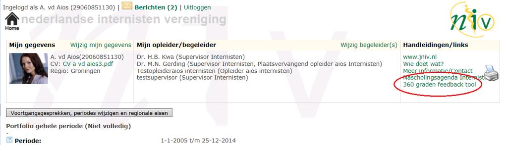 AIOS - 360 graden feedback tool In het opleidingsplan 2015 1.1 wordt deze tool genoemd als niet-verplichte toetsvorm.