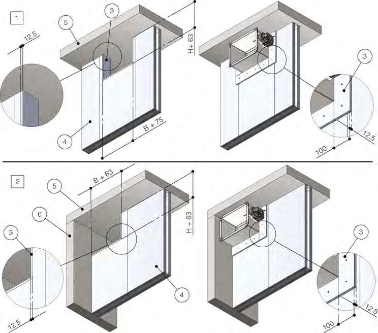 INSTALLATIE Montage in lichte verticale wand (gipskartonplaten) EI 120 S - Bijzondere situaties Montage met contact met plafond of vloer of laterale wand In de wand moet een rechthoekige opening