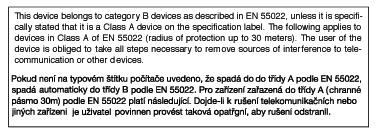 Regulatory Information RETURN TO TOP OF THE PAGE VCCI Notice (Japan Only) This is a Class B product based on the standard of the Voluntary Control Council for Interference (VCCI) for Information