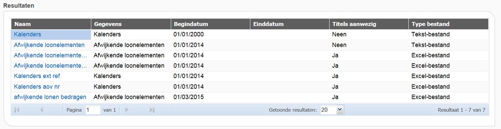 Per definitie zie je telkens de parameters die de definitie omschrijven Naam: naam van de importdefinitie Gegevens: type gegevens waarover het gaat: afwijkende loonelementen of kalenders Begindatum: