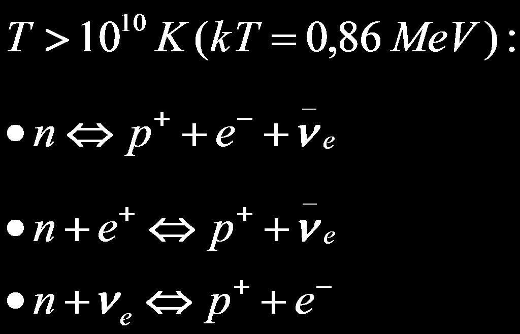 Nucleosynthese I neutronen en protonen met elkaar in evenwicht (m n m p )c