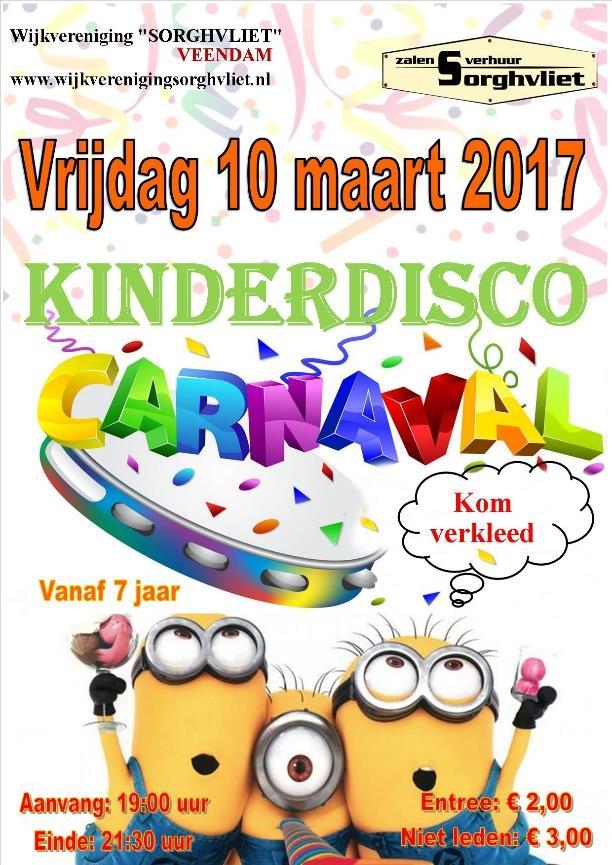 Na een succesvolle Valenytijnsparty organiseert op vrijdag 10 maart de wijkvereniging Sorghvliet voor de eerste keer een Carnavalsdisco in Zalenverhuur Sorghvliet. De kinderdisco is een groot succes.