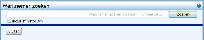 2.2 ZOEK WERKNEMER Met werknemer zoeken kunt u een werknemer opzoeken in de database. Vanaf deze versie heeft u nog maar één veld ter beschikking om uw zoekopdracht in aan te geven.