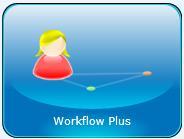 2.18 WORKFLOW PLUS 2.18.1 Workflow Plus algemeen Veel werkprocessen vinden volgens een vastgestelde routinematige werkwijze plaats.
